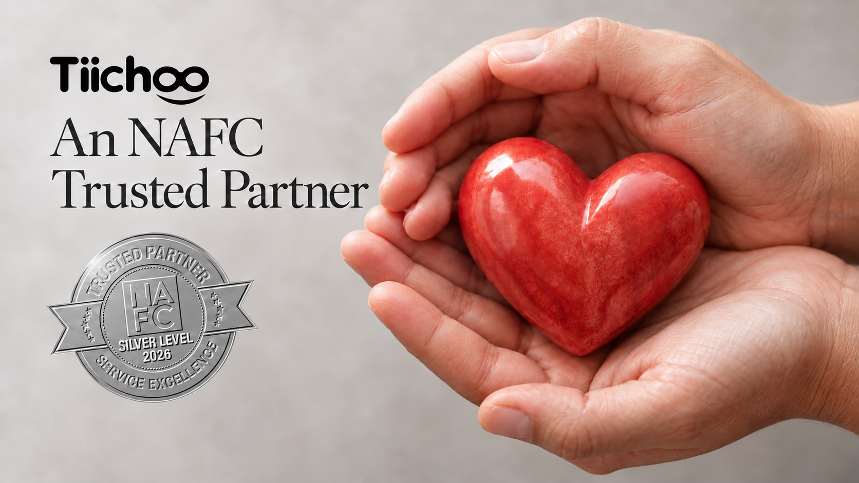 TIICHOO partnership artwork with black logo, hands holding a red heart, and an NAFC Silver-level Trusted Partner badge